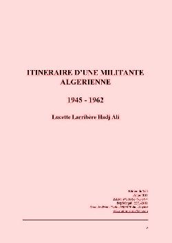 "ITINÉRAIRE d'une militante algérienne" ( 1945 - 1962) 